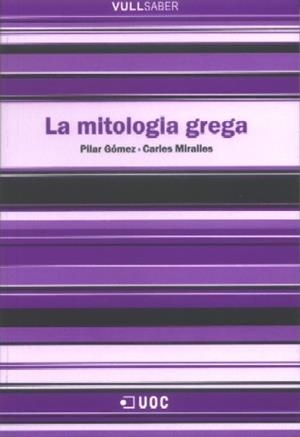 La mitologia grega | 9788497886000 | Gómez, Pilar;Miralles, Carles