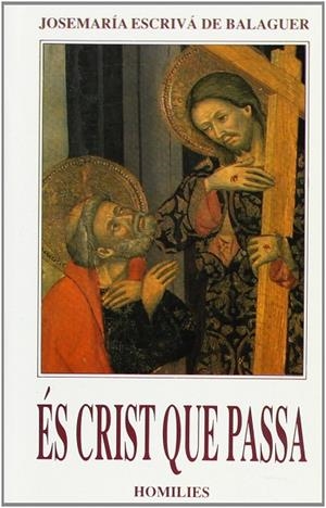 És Crist que passa. (Catalán bolsillo, rústica) | 9788432124709 | Escrivá de Balaguer, Josemaría