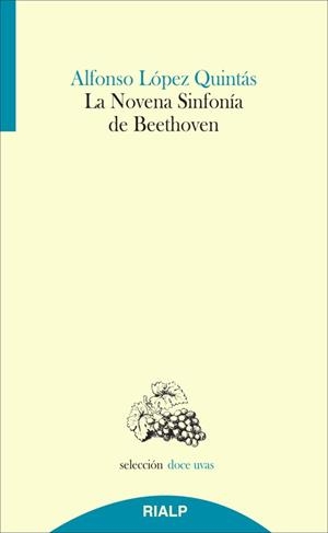 La Novena Sinfonía de Beethoven | 9788432145001 | López Quintás, Alfonso