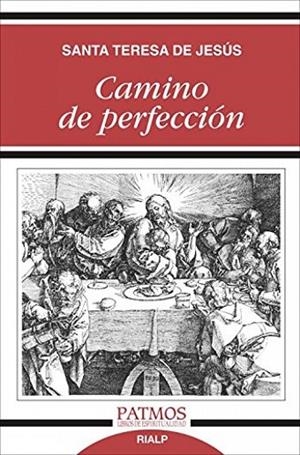 Camino de perfección | 9788432144707 | de Jesús , Santa Teresa