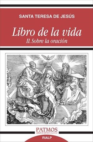 Libro de la vida II. Sobre la oración | 9788432144684 | de Jesús , Santa Teresa