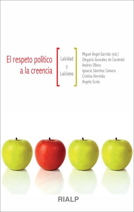 El respeto político a la creencia | 9788432139581 | Garrido, Miguel Ángel