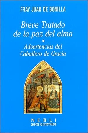 *Breve Tratado de la paz del alma | 9788432135286 | de Bonilla, Fray Juan