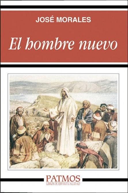 El hombre nuevo | 9788432135415 | Morales Marín , José