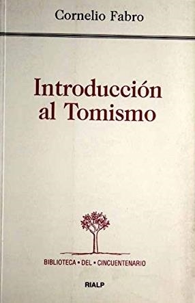 Introducción al Tomismo | 9788432132599 | Fabro, Cornelio