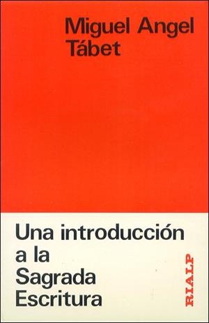 Una introducción a la Sagrada Escritura | 9788432120893 | Tabet , Miguel Ángel