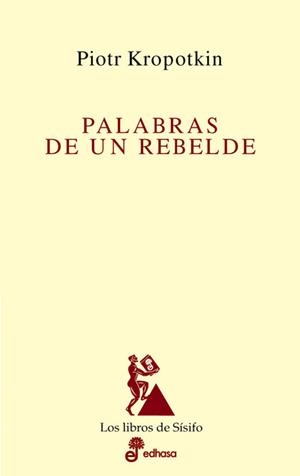 Palabras de un rebelde | 9788435027069 | Kropotkin, Piotr. A.