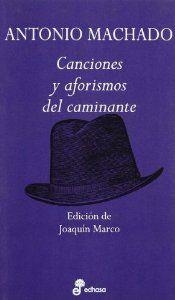 Canciones y aforismos del caminante | 9788435091473 | Machado, Antonio