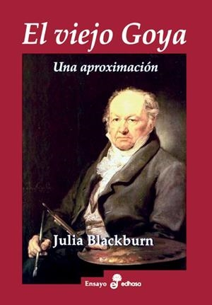 El viejo Goya | 9788435026390 | Blackburn, Julia