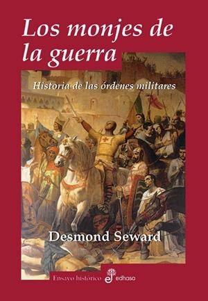 Los monjes de la guerra | 9788435026451 | Seward, Desmond