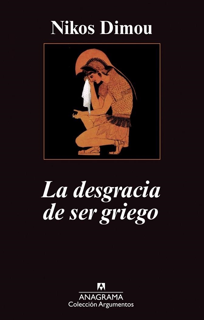 La desgracia de ser griego | 9788433963451 | Dimou, Nikos