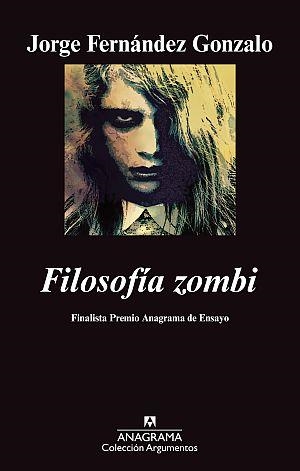 Filosofía zombi | 9788433963253 | Fernández Gonzalo, Jorge