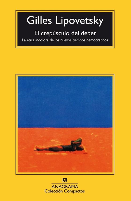 El crepúsculo del deber | 9788433967954 | Lipovetsky, Gilles