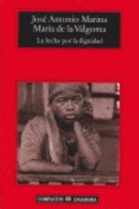 La lucha por la dignidad | 9788433968159 | Marina, José Antonio;Válgoma, María de la
