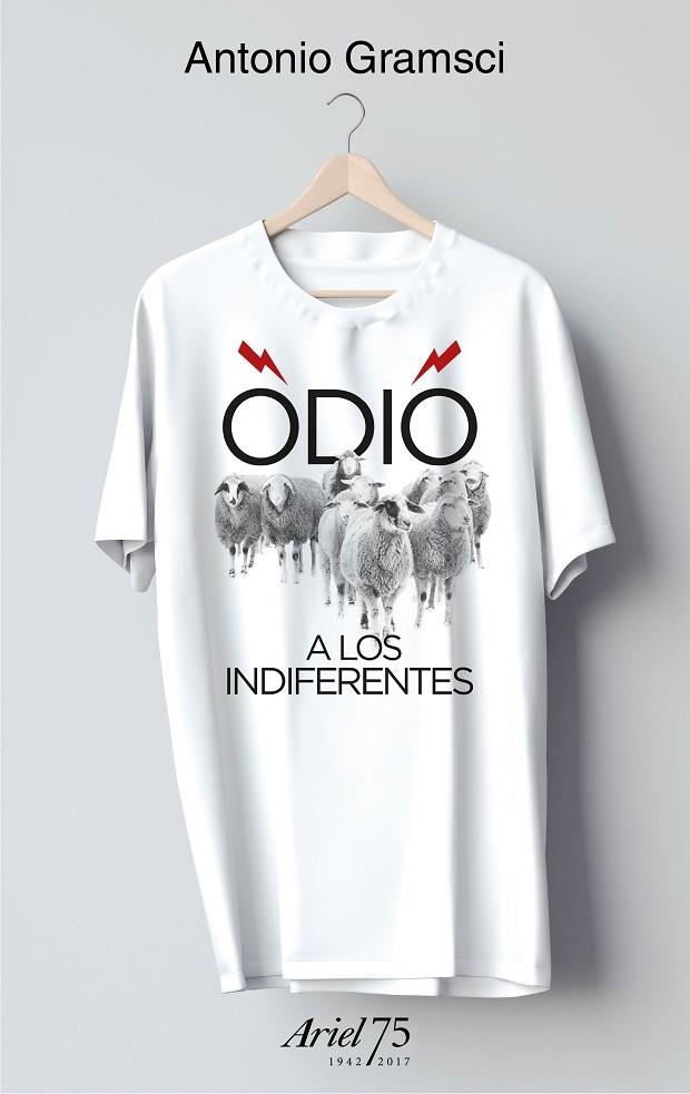 Odio a los indiferentes - 75 Aniversario de Ariel | 9788434426955 | Gramsci, Antonio