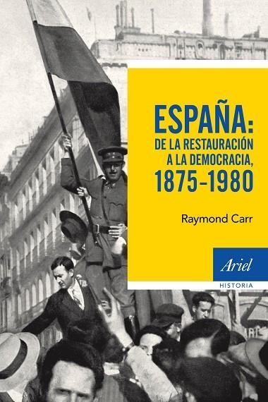 España: de la Restauración a la democracia, 1875-1980 | 9788434422766 | Carr, Raymond