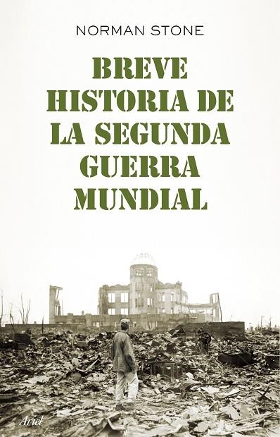 Breve historia de la segunda guerra mundial | 9788434406025 | Stone, Norman