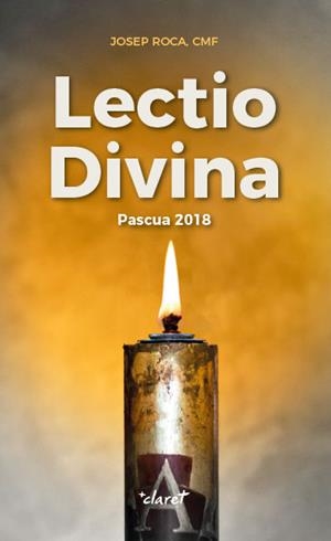 Lectio Divina. Pascua 2018 | 9788491360964 | Roca i Alsina, Josep