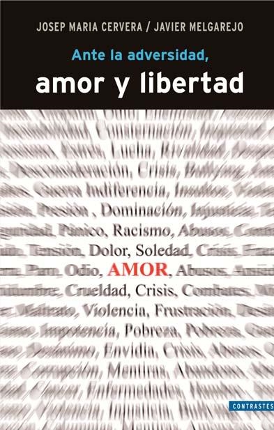 Ante la adversidad, amor y libertad | 9788498466850 | Cervera, Josep Maria;Melgarejo, Javier