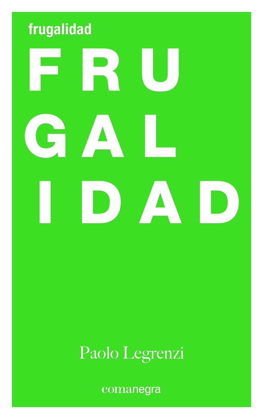 Frugalidad | 9788416605507 | Legrenzi, Paolo