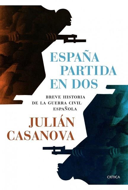 España partida en dos | 9788498926958 | Casanova, Julián