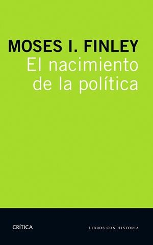 El nacimiento de la política | 9788498929218 | Finley, M. I.