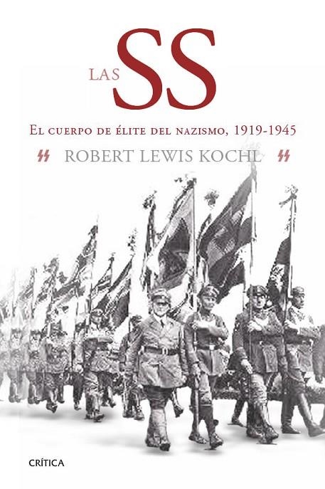 Las SS | 9788498926972 | Koehl, Robert Lewis