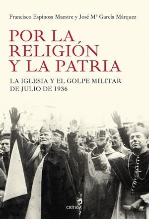Por la religión y la patria | 9788498927184 | Espinosa Maestre, Francisco;García Márquez, José María