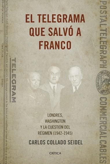 El telegrama que salvó a Franco | 9788498929041 | Collado Seidel, Carlos