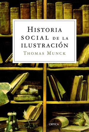 Historia social de la Ilustración | 9788498925326 | Munck, Thomas