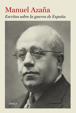 Escritos sobre la guerra en España | 9788498927146 | Azaña, Manuel