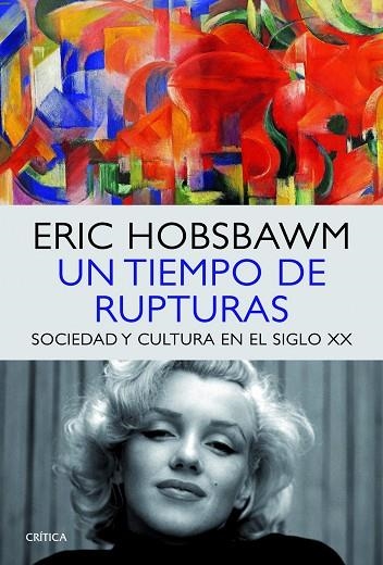 Un tiempo de rupturas | 9788498925760 | Hobsbawm, Eric