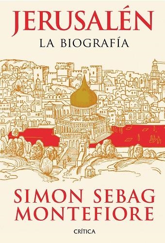 Jerusalén | 9788498924633 | Montefiore, Simon Sebag