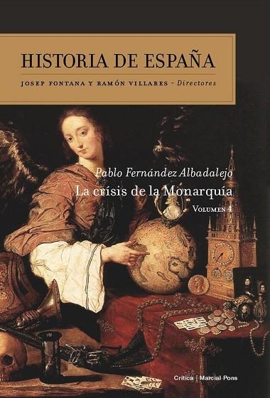 La crisis de la Monarquía | 9788416771073 | Pablo Fernández Albadalejo