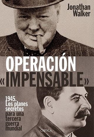 OPERACIÓN «IMPENSABLE» | 9788498928563 | Walker, Jonathan