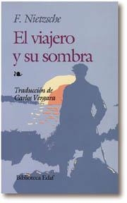 El viajero y su sombra | 9788476400128 | Nietzsche, Friedrich Wilhelm