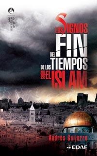 Los signos del fin de los tiempos según el Islam | 9788441418837 | Guijarro Araque, Andrés