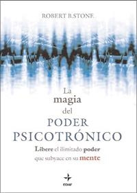 La magia del poder psicotrónico | 9788441426993 | Stone, Robert B.