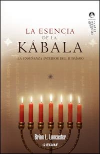 La esencia de la Kábala | 9788441419940 | Lancaster, Brian L.