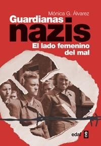 Guardianas nazis | 9788441432406 | González Álvarez, Mónica