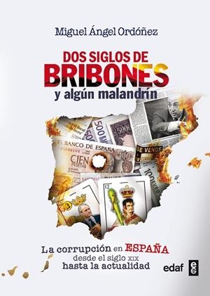 Dos siglos de bribones y algún malandrín | 9788441434271 | Ordoñez, Miguel Ángel