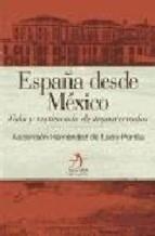 España desde México | 9788496107212 | Hernández de León-Portilla, Ascensión