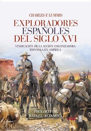 Exploradores españoles del siglo XVI | 9788441437449 | Lummis, Charles F.
