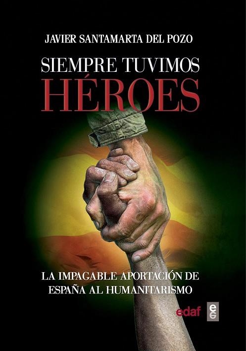 Siempre tuvimos héroes | 9788441437760 | Santamarta del Pozo, Javier