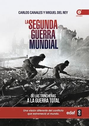 La Segunda Guerra Mundial | 9788441434493 | Canales, Carlos;del Rey, Miguel