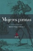 Mujeres Piratas | 9788496107267 | Vázquez Chamorro, Germán