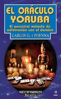 El oráculo Yoruba | 9788441408463 | y Poenna, Carlos G.