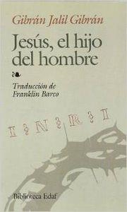 Jesús, el hijo del hombre | 9788476404386 | Jalil Gibrán, Gibrán