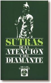 Sutras de la Atención y del Diamante | 9788476407233 | Desconocido