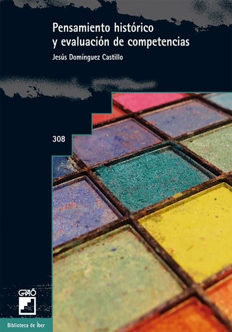 Pensamiento histórico y evaluación de competencias | 9788499805702 | Domínguez Castillo, Jesús
